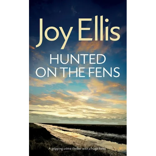 HUNTED ON THE FENS a gripping crime thriller with a huge twist - Paperback