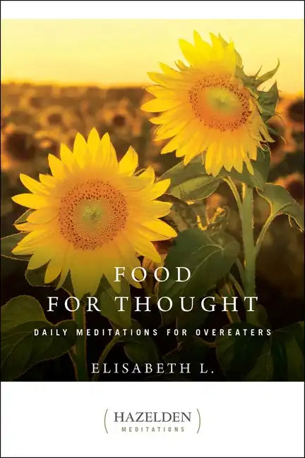 Food for Thought: Daily Meditations for Overeaters - Paperback
