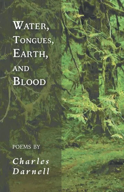 Water, Tongues, Earth, and Blood - Paperback