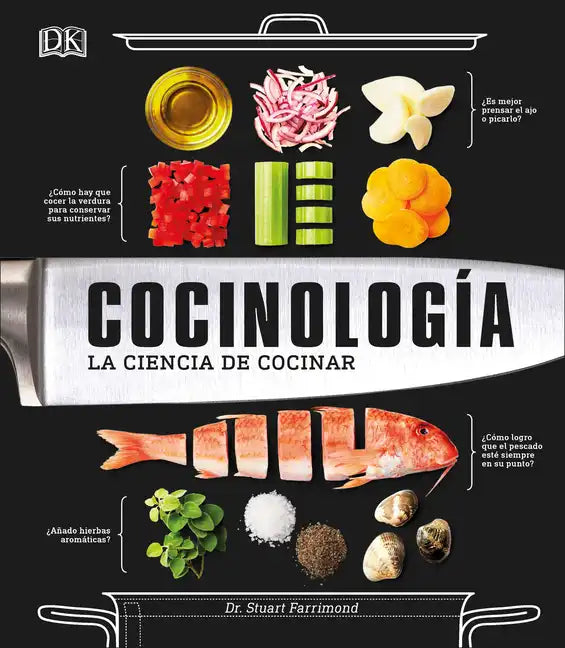Cocinología (the Science of Cooking): La Ciencia de Cocinar - Hardcover
