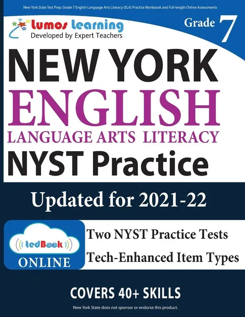 New York State Test Prep: Grade 7 English Language Arts Literacy (ELA) Practice Workbook and Full-length Online Assessments: NYST Study Guide - Paperback