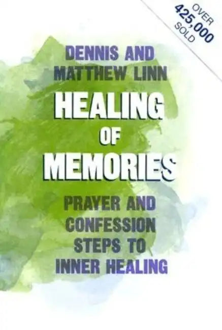 Healing of Memories - Paperback