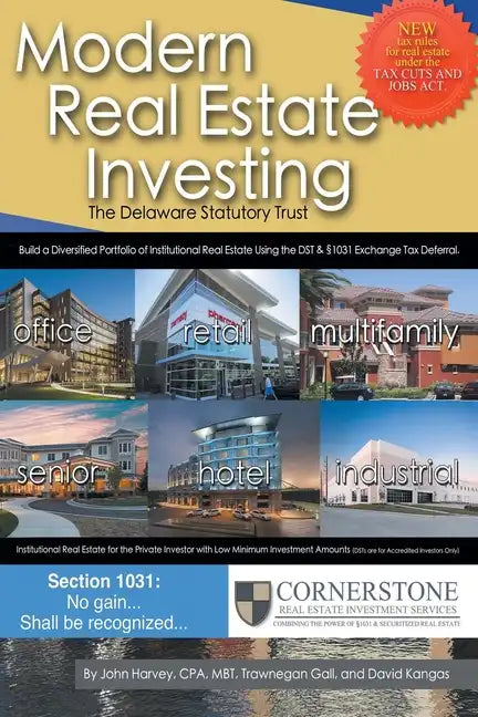 Modern Real Estate Investing: The Delaware Statutory Trust - Paperback