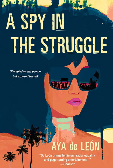 A Spy in the Struggle: A Riveting Must-Read Novel of Suspense - Paperback