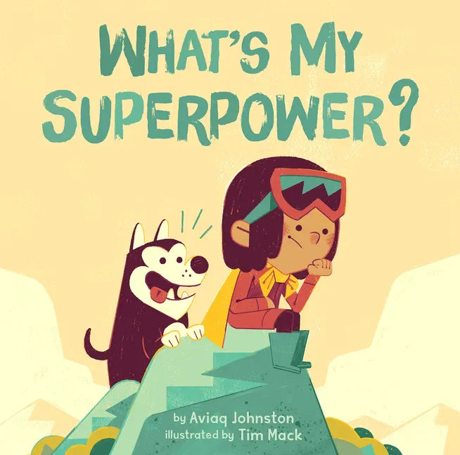 What's My Superpower? - Hardcover