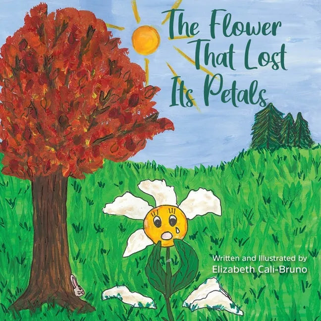 The Flower That Lost Its Petals - Hardcover