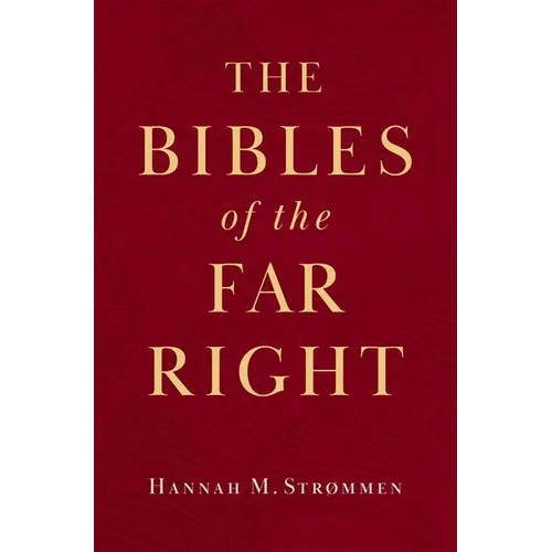 The Bibles of the Far Right - Hardcover