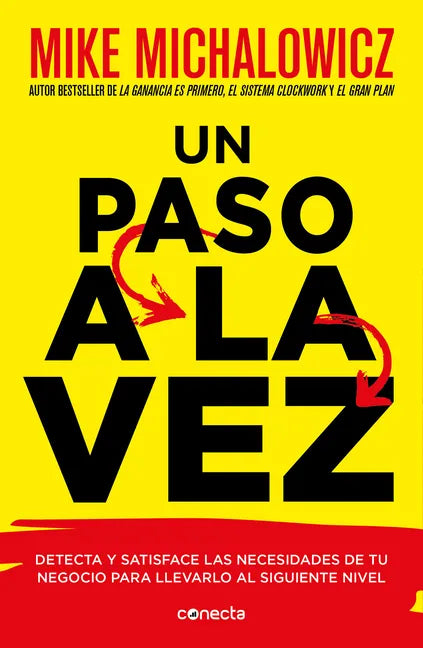 Un Paso a la Vez /Fix This Next - Paperback