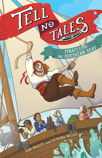 Tell No Tales: Pirates of the Southern Seas - Hardcover