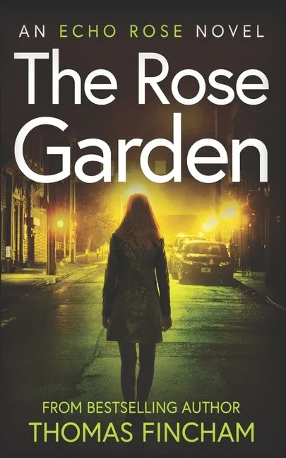 The Rose Garden: A Murder Mystery Series of Crime and Suspense - Paperback