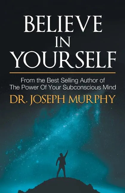 Believe in Yourself - Paperback