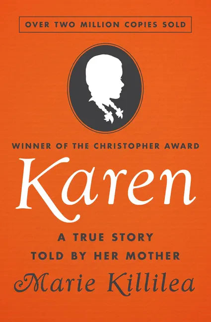 Karen: A True Story Told by Her Mother - Paperback