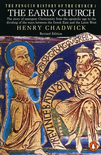 The Early Church: The Story of Emergent Christianity, Revised Edition - Paperback