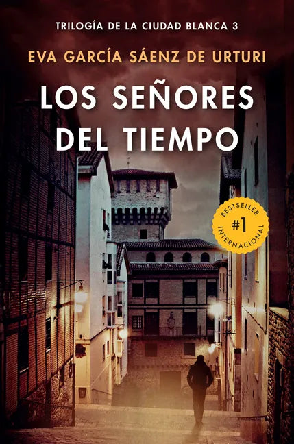Los Señores del Tiempo / The Lords of Time (White City Trilogy. Book 3) - Paperback