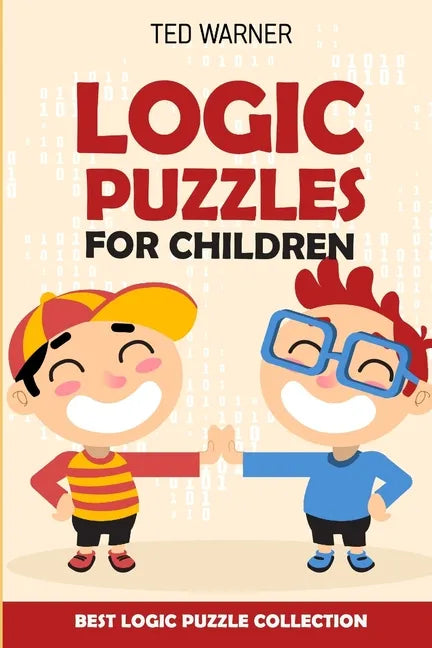 Logic Puzzles For Children: Easy as ABC Puzzles - Best Logic Puzzle Collection - Paperback