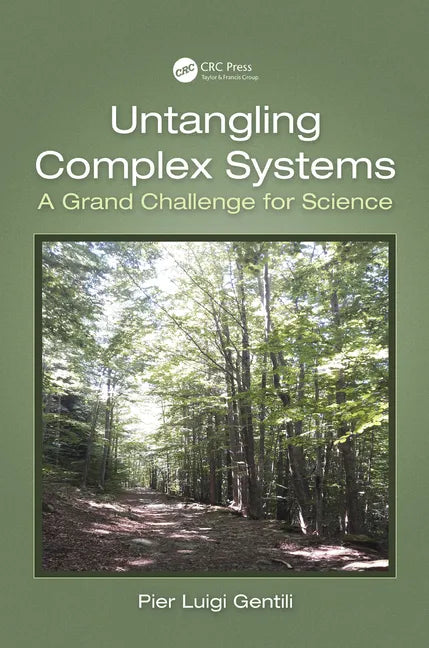 Untangling Complex Systems: A Grand Challenge for Science - Paperback