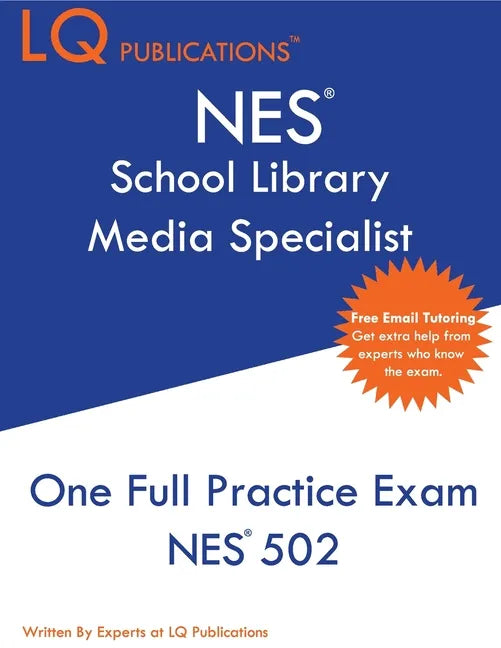 NES School Library Media Specialist: One Full Practice Exam - 2020 Exam Questions - Free Online Tutoring - Paperback