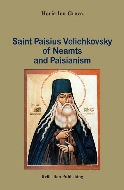 Saint Paisius Velichkovsky of Neamts and Paisianism - Paperback