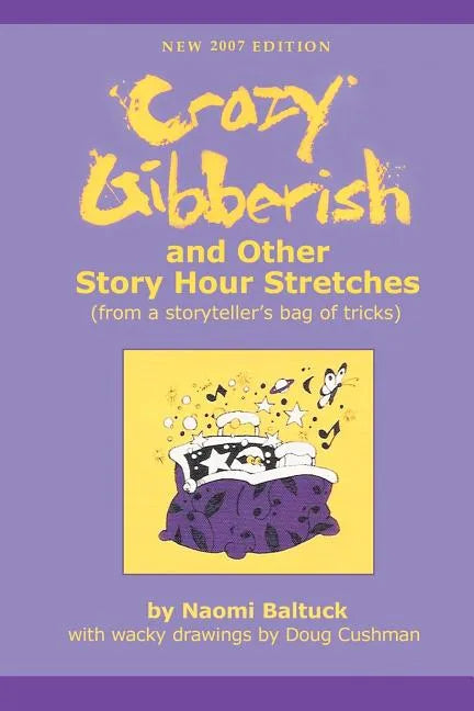 Crazy Gibberish: And Other Story Hour Stretches - Paperback
