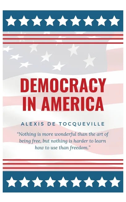Democracy In America - Hardcover