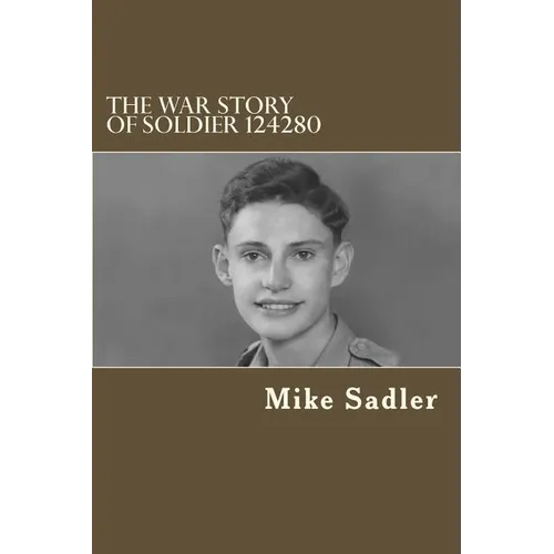 The War Story of Soldier 124280 - Paperback