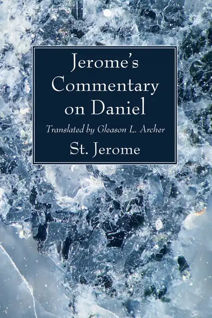 Jerome's Commentary on Daniel - Paperback