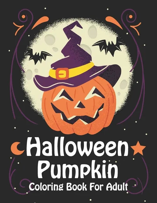 Halloween Pumpkin Coloring Book For Adult: Super Simple Halloween Pumpkin Coloring Book (Volume 2) - Paperback