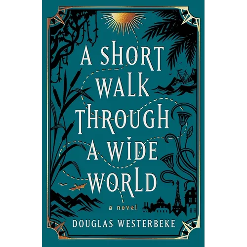A Short Walk Through a Wide World - Hardcover