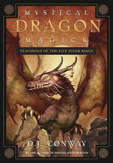 Mystical Dragon Magick: Teachings of the Five Inner Rings - Paperback