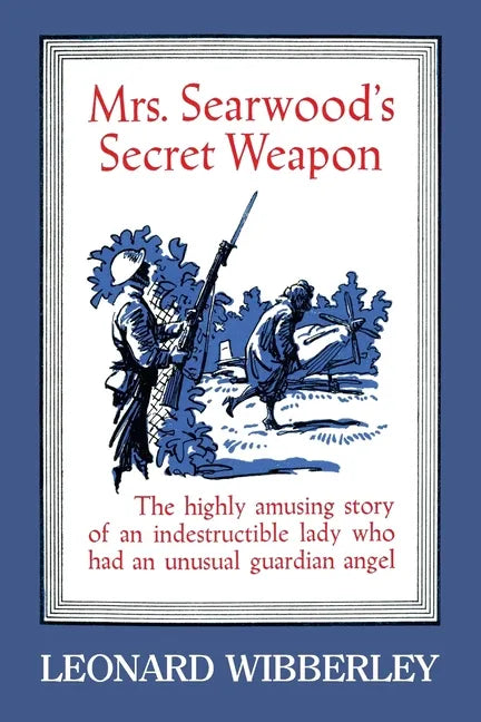 Mrs. Searwood's Secret Weapon - Paperback