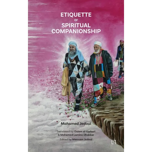Etiquette of Spiritual Companionship - Paperback