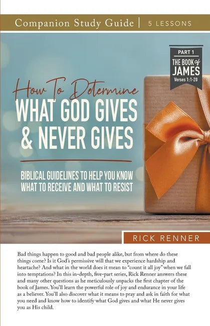How To Determine What God Gives and Never Gives Study Guide - Paperback