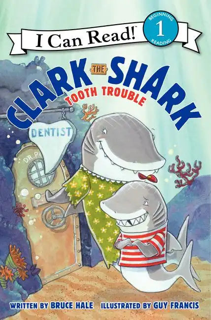 Clark the Shark: Tooth Trouble - Hardcover