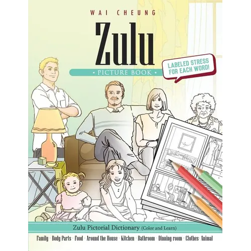 Zulu Picture Book: Zulu Pictorial Dictionary (Color and Learn) - Paperback