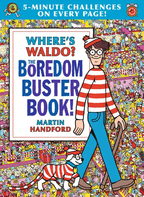 Where's Waldo? the Boredom Buster Book: 5-Minute Challenges: (Hidden Object Activity Book with Search & Find Puzzles, Mazes, Connect-The-Dots, Colorin - Hardcover