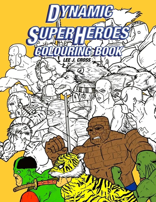 Dynamic Superheroes Colouring Book - Paperback