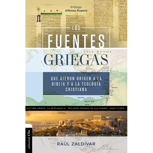 fuentes griegas que dieron origen a la Biblia y a la teología cristiana Softcover Greek Sources That Gave Origin To The Bible And Christian Theology - Paperback