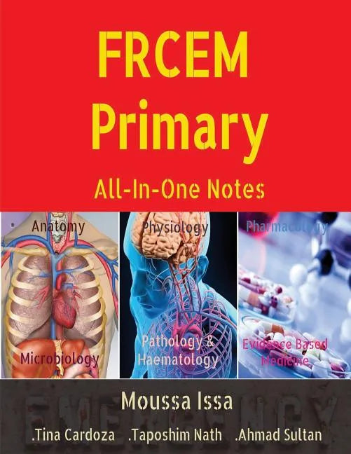 FRCEM Primary: All-In-One Notes (5th Edition, Black&White) - Paperback