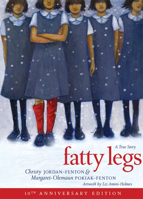 Fatty Legs (10th Anniversary Edition) - Hardcover