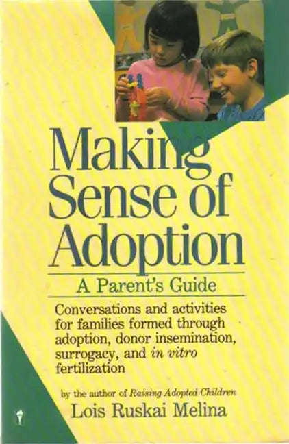 Making Sense of Adoption: A Parent's Guide - Paperback