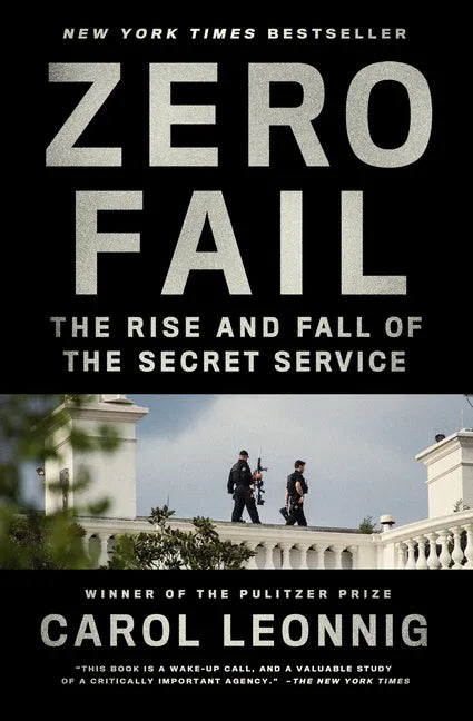 Zero Fail: The Rise and Fall of the Secret Service - Paperback