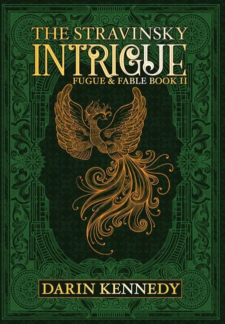 The Stravinsky Intrigue: Fugue & Fable: Book II - Hardcover