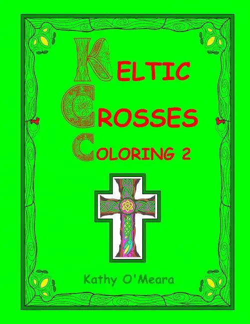 Keltic Crosses Coloring 2 - Paperback