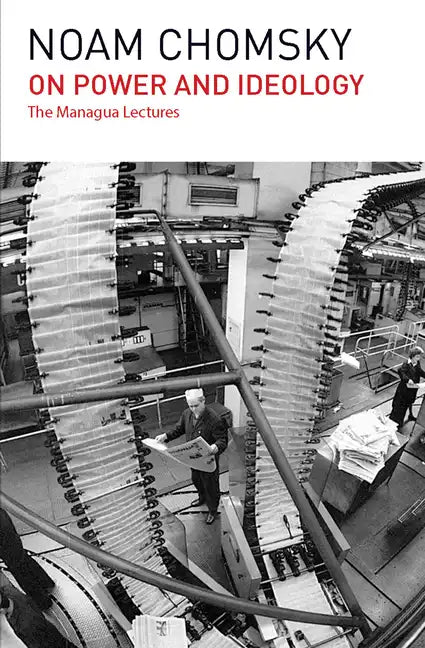On Power and Ideology: The Managua Lectures - Paperback