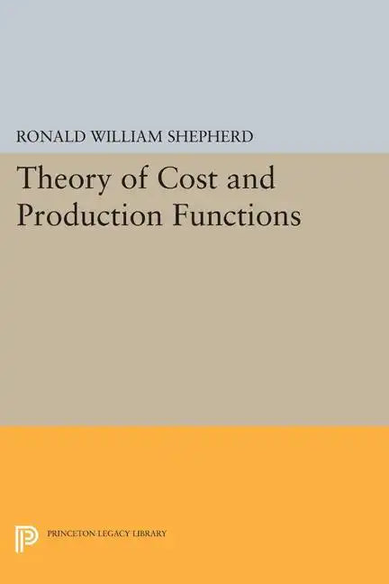 Theory of Cost and Production Functions - Paperback