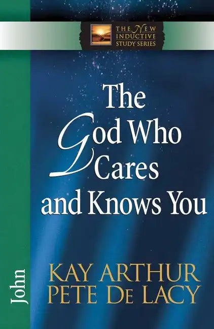 The God Who Cares and Knows You - Paperback