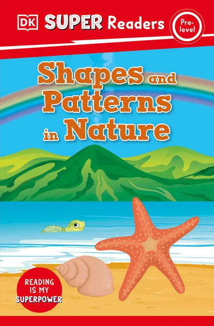 DK Super Readers Pre-Level Shapes and Patterns in Nature - Paperback