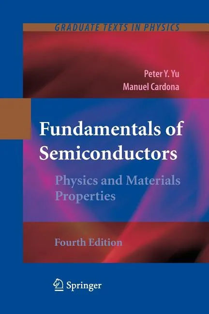 Fundamentals of Semiconductors: Physics and Materials Properties - Paperback