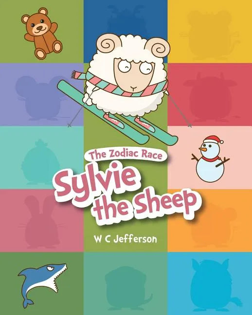 The Zodiac Race - Sylvie the Sheep - Paperback
