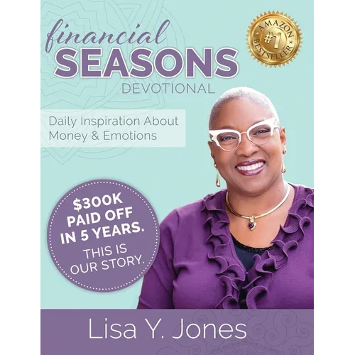 Financial Seasons Devotional: Daily Inspiration About Money And Emotions - Hardcover